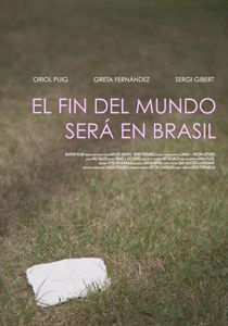 EL FIN DEL MUNDO SERÁ EN BRASIL